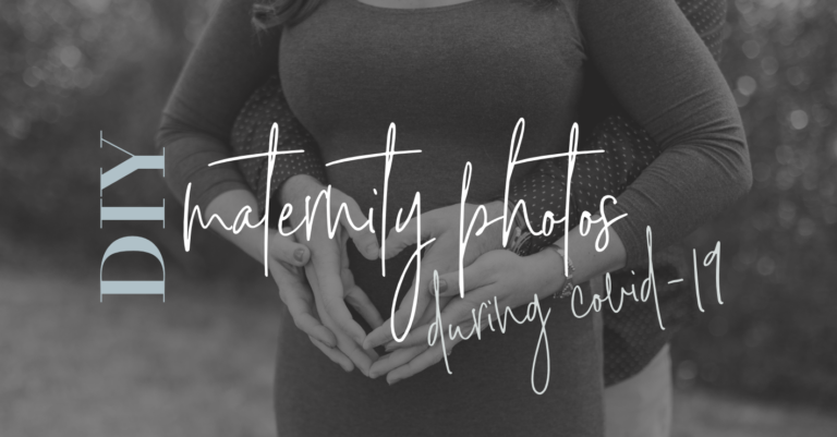DIY Maternity Photos | During COVID-19