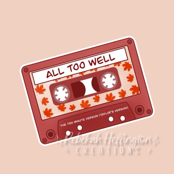 All To Well TMV TV Cassette Tape Sticker